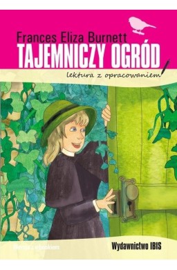 Tajemniczy ogród lektura z opracowaniem