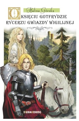 O księciu Gotfrydzie, rycerzu gwiazdy wigilijnej