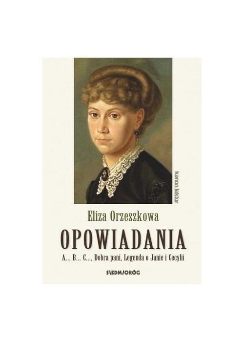 Opowiadania. Eliza Orzeszkowa