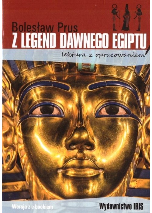 Z legend dawnego Egiptu. Lektura z opracowaniem