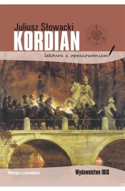 Kordian. Lektura z opracowaniem BR