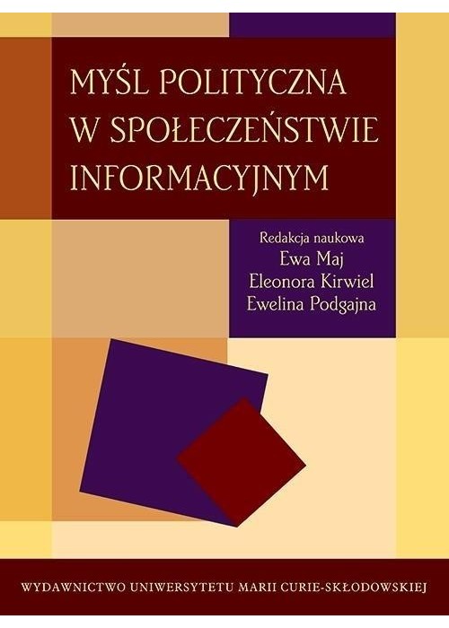 Myśl polityczna w społeczeństwie informacyjnym