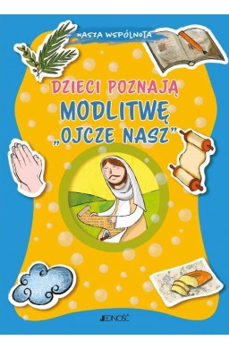 Dzieci poznają modlitwę Ojcze nasz