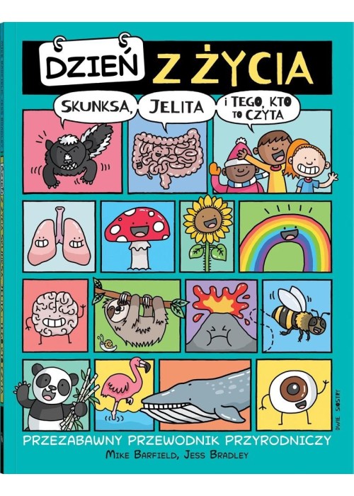 Dzień z życia skunksa, jelita i tego, kto to czyta