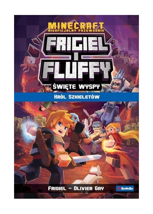 Frigiel i Fluffy Święte wyspy Król szkieletów