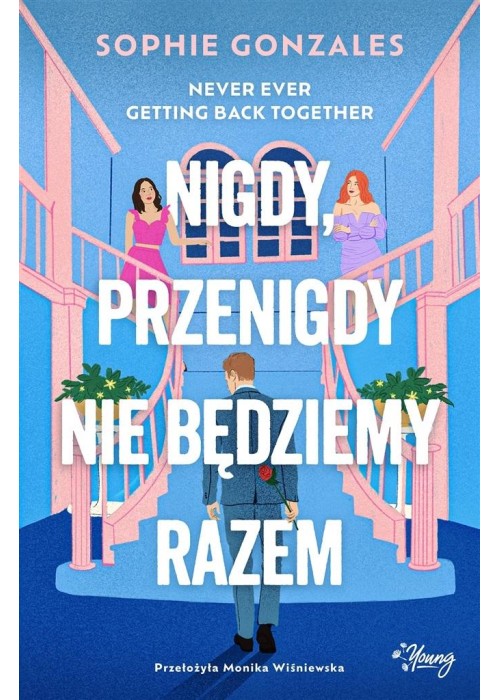 Nigdy, przenigdy nie będziemy razem