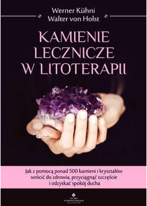 Kamienie lecznicze w litoterapii