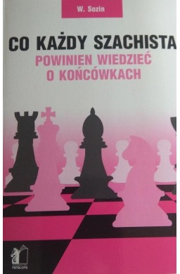 Co każdy szachista powinien wiedzieć o końcówkach