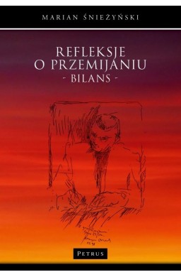 Refleksje o przemijaniu. Bilans