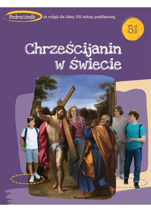 Katechizm SP 8 Chrześcijanin w świecie podr.