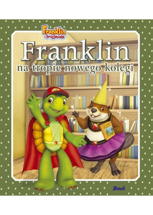 Franklin na tropie nowego kolegi