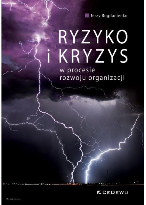 Ryzyko i kryzys w procesie rozwoju organizacji