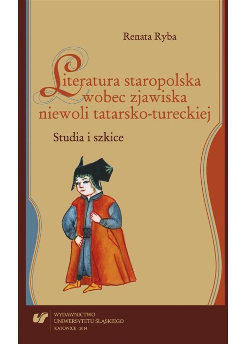 Literatura staropolska wobec zjawiska niewoli...