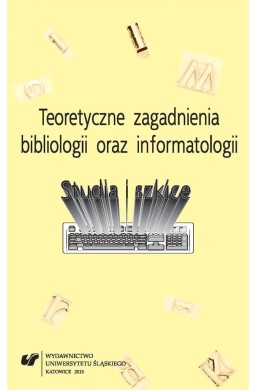 Teoretyczne zagadnienia bibliologii oraz...