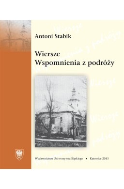 Wiersze. Wspomnienia z podróży