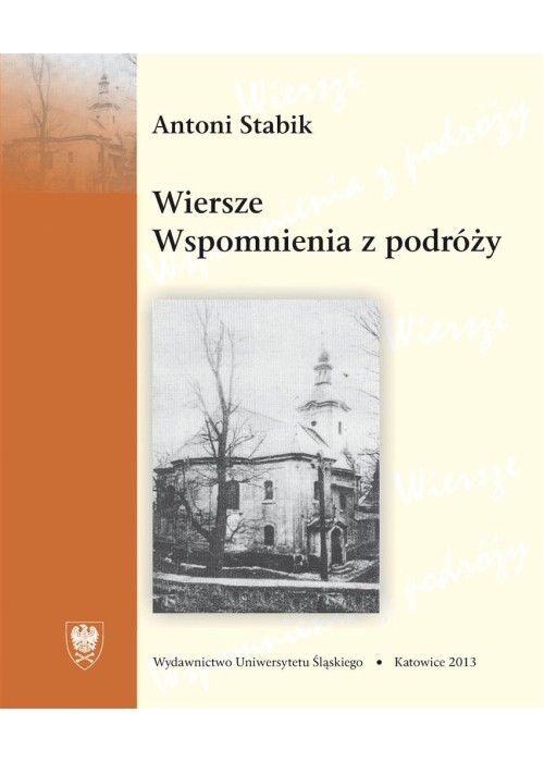 Wiersze. Wspomnienia z podróży