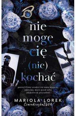 Nie mogę cię (nie) kochać T.2