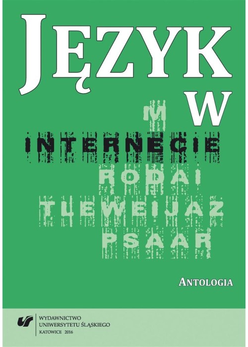 Język w internecie. Antologia