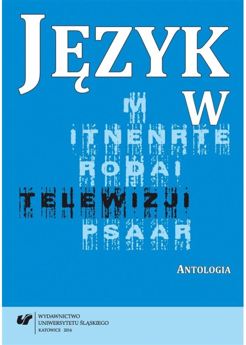 Język w telewizji. Antologia