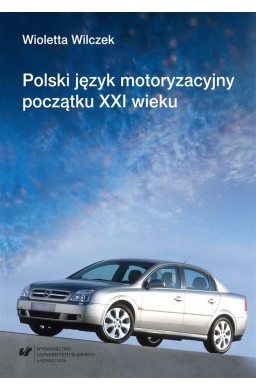 Polski język motoryzacyjny początku XXI wieku