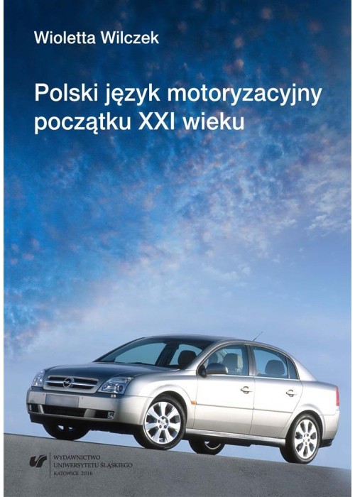Polski język motoryzacyjny początku XXI wieku