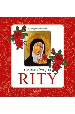 Śladami Świętej Rity