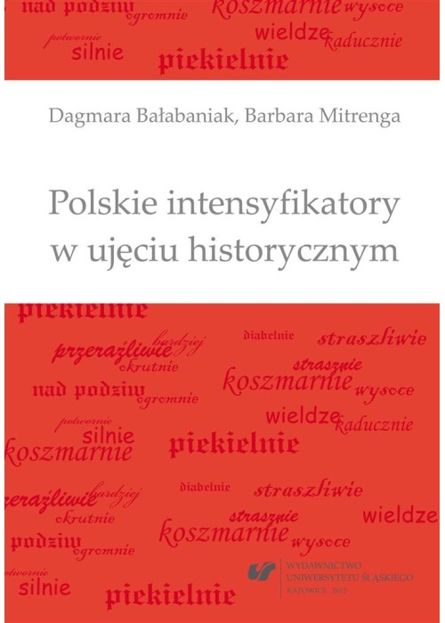 Polskie intensyfikatory w ujęciu historycznym