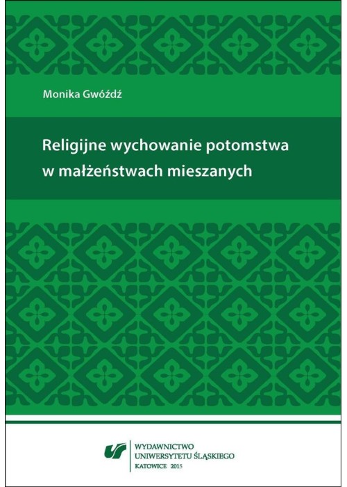 Religijne wychowanie potomstwa w małżeństwach...