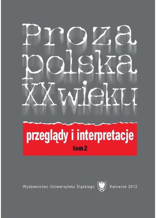 Proza polska XX wieku T. 2