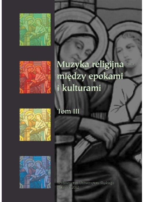 Muzyka religijna między epokami i kulturam i T.3