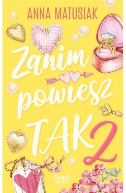 Zanim powiesz TAK 2