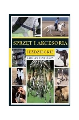 Sprzęt i akcesoria jeździeckie