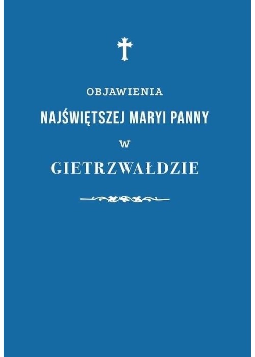 Objawienia Najświętszej Maryi Panny..