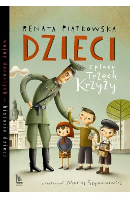 Dzieci z placu Trzech Krzyży