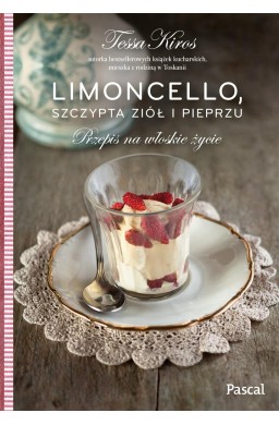 Limoncello, szczypta ziół i pieprzu