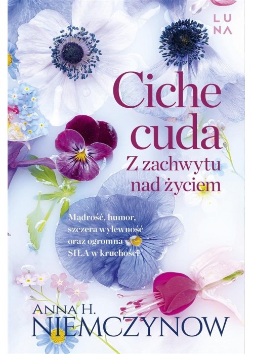 Ciche cuda. Z zachwytu nad życiem