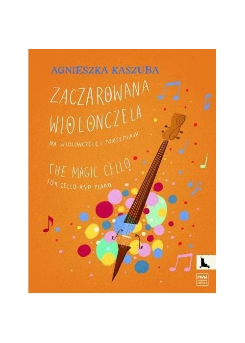 Zaczarowana wiolonczela na wiolonczelę i fortepian