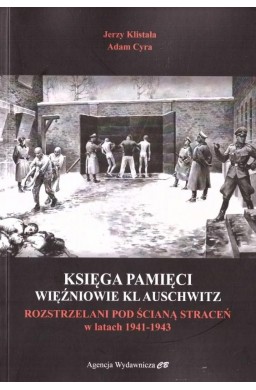 Księga Pamięci. Więźniowie KL Auschwitz...