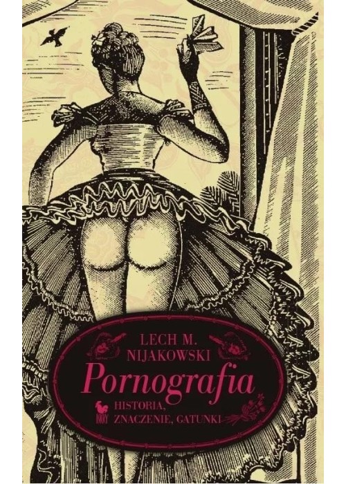 Pornografia. Historia, znaczenie, gatunki