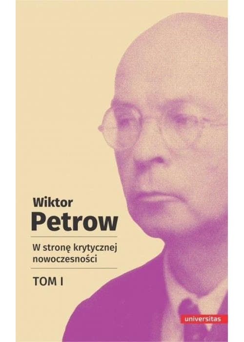 W stronę krytycznej nowoczesności T.1