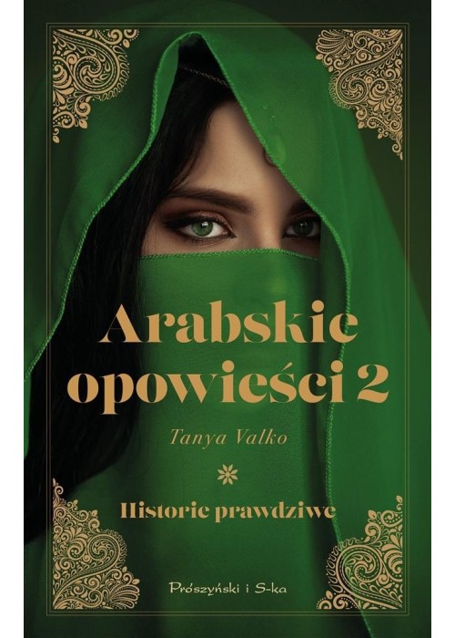 Arabskie opowieści 2 Historie prawdziwe