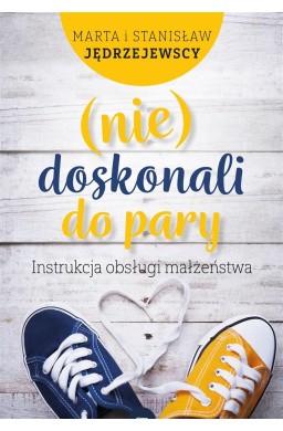 (nie)doskonali do pary. Instrukcja obsługi..