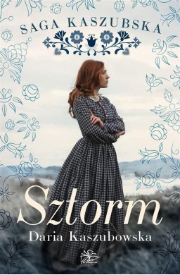 Saga kaszubska T.1 Sztorm