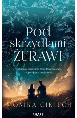 Pod skrzydłami żurawi