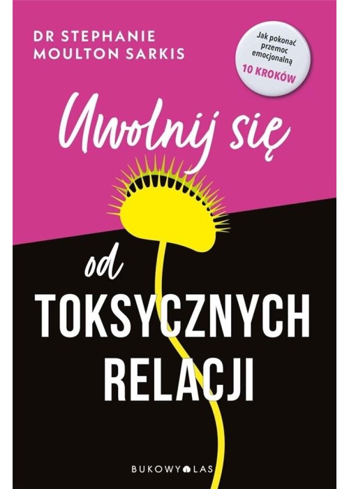 Uwolnij się od toksycznych relacji