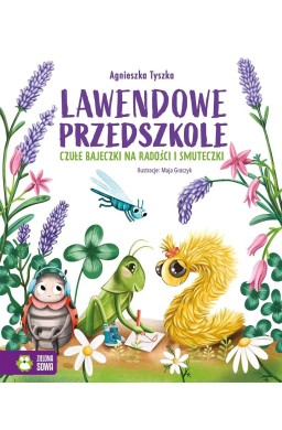 Lawendowe Przedszkole. Czułe bajeczki na radości..