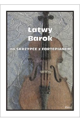 Łatwy Barok na skrzypce z fortepianem