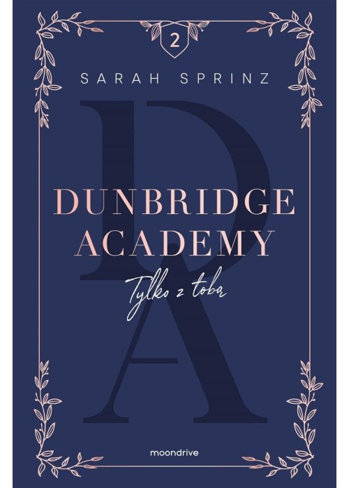 Dunbridge Academy. Tylko z tobą