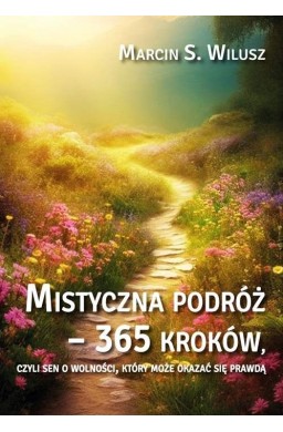 Mistyczna podróż - 365 kroków