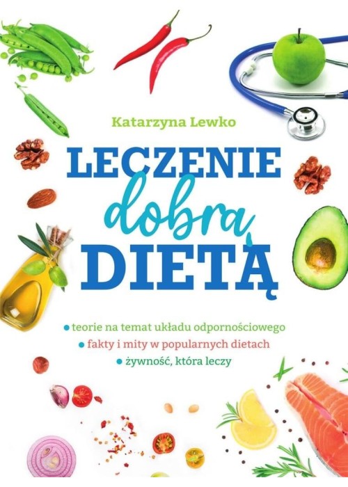 Leczenie dobrą dietą